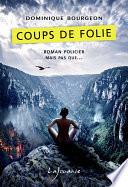 Coups de folie
