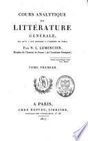 Cours analytique de littérature générale, tel qu'il a été professé à l'Athénée de Paris