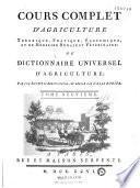 Cours complet d'agriculture... Par une Société d'Agriculteurs, et rédigé par L'Abbé Rozier...