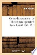 Cours D Anatomie Et de Physiologie Humaines (2e Edition)