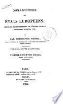 Cours d'histoire des etats europeens, depuis le bouleversement de l'Empire romain d'occident jusqu'en 1789 par Max. Samson-Fred. Schoell ..