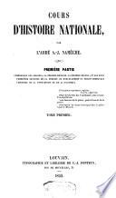 Cours d'histoire nationale: Comprenant les origines, la période romaine,...(histoire de la Lotharingie et de la Flandre) [en 2 v