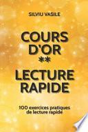 Cours d'Or ** Lecture Rapide