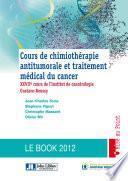 Cours de chimiothérapie antitumorale et traitement médical du cancer - 3e édition