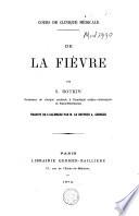 Cours de clinique médicale: De la fièvre