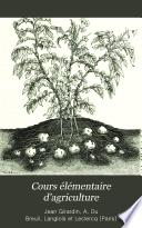 Cours élémentaire d'agriculture