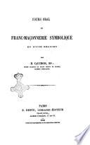 Cours oral de franc-maçonnerie symbolique en douze séances