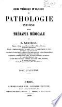 Cours théorique et clinique de pathologie interne et de thérapie médicale