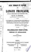 Cours théorique et pratique de langue française, ouvrage rédigé sur un plan entièrement neuf, par P. Poitevin