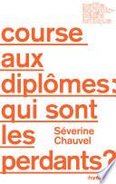 Course aux diplômes : qui sont les perdants ?