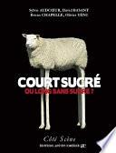 Court sucré ou long sans sucre ?