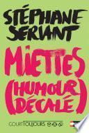 Court toujours - Miettes (humour décalé) - Roman ado