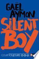 Court toujours - Silent boy - Roman ado avec audio inclus