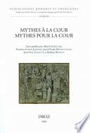 Courtly mythologies