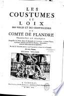 Coustumes et paix des villes et chastellenies du Comté de Flandre...