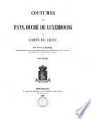 Coutumes des pays, duché de Luxembourg et comté de Chiny