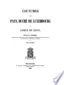 Coutumes des pays, duché de Luxembourg et comté de Chiny