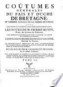 Coûtumes generales du païs et duché de Bretagne;