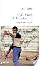 Couvrir le désastre