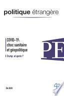 COVID-19 : choc sanitaire et géopolitique
