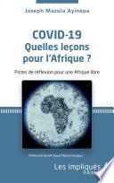 Covid-19 Quelles leçons pour l'Afrique ?