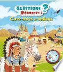 Cow-boys et Indiens - Questions/Réponses - doc dès 5 ans