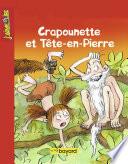 Crapounette et Tête-en-pierre