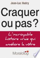 Craquer ou pas ?