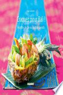 Craquez pour Bali !