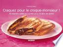 Craquez pour le croque-monsieur !