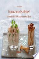 Craquez pour les rillettes !