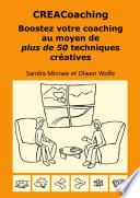 CREACoaching Boostez votre coaching au moyen de plus de 50 techniques créatives