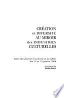 Création et diversité au miroir des industries culturelles