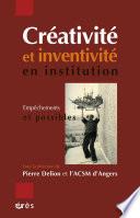 Créativité et inventivité en institution