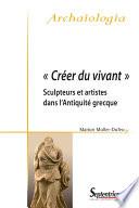« Créer du vivant »