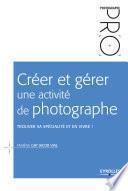 Créer et gérer une activité de photographe