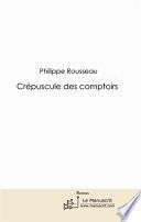 Crépuscule des comptoirs