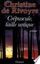 Crépuscule, taille unique