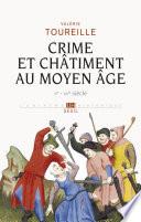 Crime et Châtiment au Moyen Age