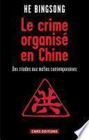 Crime organisé en Chine (Le)