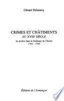 Crimes et châtiments au XVIIIe siècle