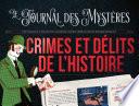 Crimes et délits de l'histoire