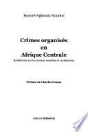 Crimes organisés en Afrique centrale