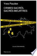 Crimes sacrés, sacrés meurtres