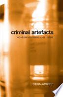 Criminal Artefacts