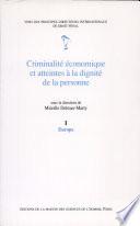 Criminalité économique et atteintes à la dignité de la personne