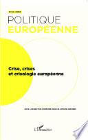 Crise, crises et crisologie européenne