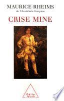 Crise mine