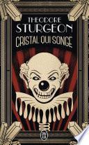 Cristal qui songe