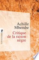 Critique de la raison nègre